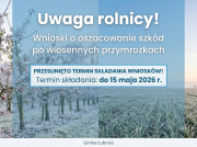 Wnioski o szacowanie strat w uprawach rolnych spowodowanych przez przymrozki – TERMIN SKŁADANIA WNIOSKÓW WYDŁUŻONY DO 15 MAJA